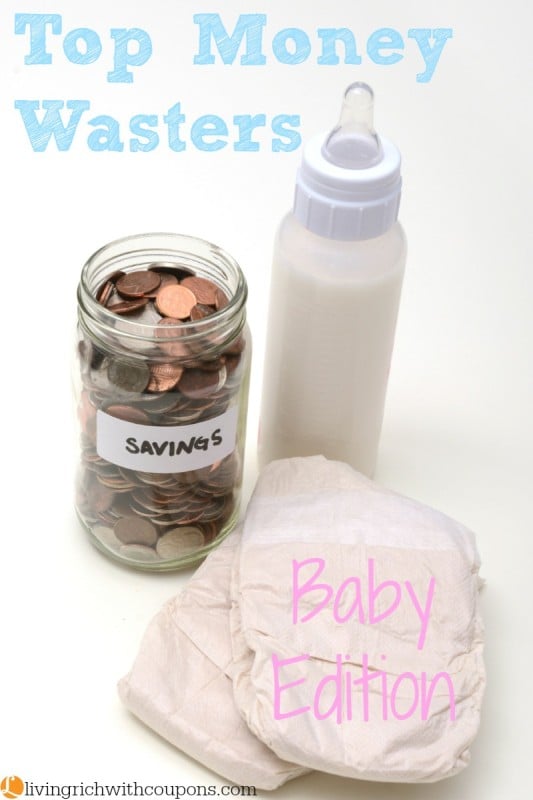 top money wasters baby edition