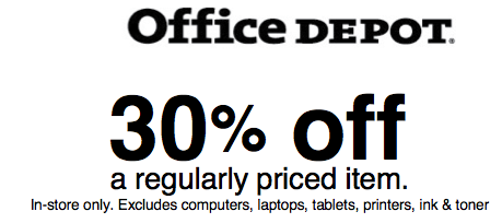 Office Depot Coupons: 30% off Regularly Priced Item {Today Only!} | Living  Rich With Coupons®