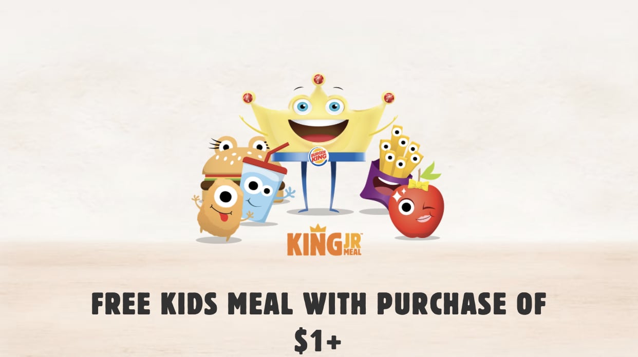 Free Kids Meal with Any Purchase of $1.00+ at Burger King! | Living