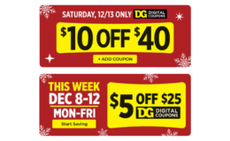 ALL WEEK $5/$25 or Saturday $10/$40 Dollar General Coupon | Deal Ideas for all | Just Use Your Phone {12/08 to 12/13}