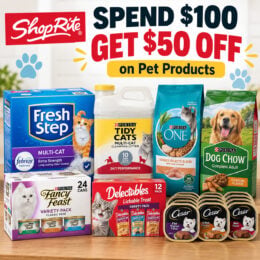 HOT! Spend $100 Get $50 off Pet Products Deal at ShopRite!