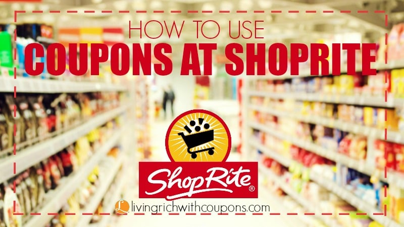 how-to-use-coupons-at-shoprite-living-rich-with-coupons